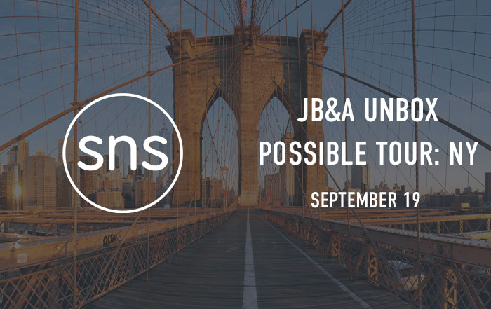 SNS at JB&A Unbox Possible Tour: NY 2024